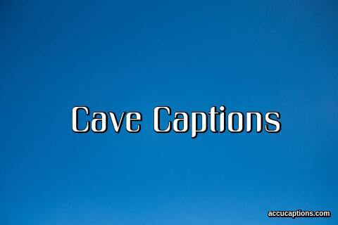 Cave Captions